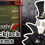 Blackjack Mode Items Explained [Identity V] – Fishie’s Gaming