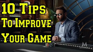 10 Tips to Improve at Poker NOW (Podcast #3)