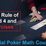 05| Poker Rule of 2 and 4 and Exercises