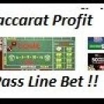 Baccarat Player System , and Pass Line Craps Bet : )) Cheers : )) 11/16/19