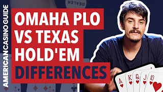 Differences Between Omaha PLO and Texas Hold’em