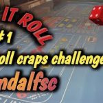 CRAPS 30 ROLL CHALLENGE (May) #1 – GANDALFSC accepts the challenge – How will he do?