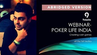 Webinar on Cash Games and Poker Tips | PokerLifeIndia