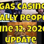 Vegas Casinos Finally Open! June 12, 2020 Casino Update with Las Vegas Advisor’s Anthony Curtis