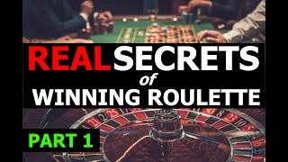 Roulette System Secrets – PART 1 – RoulettePhysics.com Roulette Strategy Tips