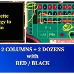 Roulette Strategy to Win with 2 column + 2 DOZENS with colour RED/ BLACK