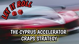 Craps Strategy – Cypress Accelerator Strategy to try to win at craps –