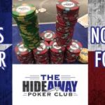 NO ONE LIKES TO FOLD IN TEXAS! 10 CRAZY POKER HANDS FROM THE HIDEAWAY POKER CLUB!