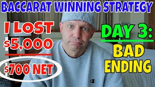 Christopher Mitchell Baccarat Winning Strategy Day 3- $5,000 Loss!