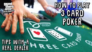 How To Play 3 Card Poker In GTA 5 Online – Tutorial With A Real Dealer