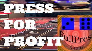 Craps Betting Strategy/ Pressing for Profit