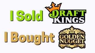 I Sold All My Draftkings Stock (DKNG) And Bought Golden Nugget Online Casino Stock (LCA)