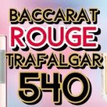 IS DIOR ROUGE TRAFALGAR, A BACCARAT ROUGE 540 CLONE?