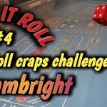 CRAPS 30 ROLL CHALLENGE (May) #4 – SLAMBRIGHT accepts the challenge – How will he do?