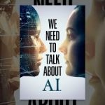 We Need to Talk About A.I.