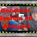 System 40 Baccarat Analysis. Learn this Winning Baccarat Strategy