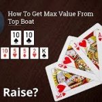 Poker Strategy: How To Get Max Value From Top Boat