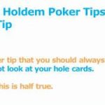 Texas Hold Em Poker Tips – 4 Brand New Tips For You