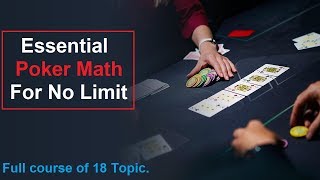 01| Introduction to Essential Poker Math for No Limit