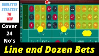 Two Line Bets and 3rd Dozen Covers 24 Numbers on Roulette Table | Roulette Tricks To Win 2020