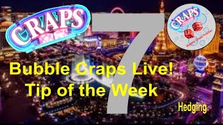 CRAPS: Bubble Craps Live: Tip of the Week 02/06/2020