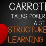 Carroters Talks Poker With Student: Ep 3 – Structured Learning Plan
