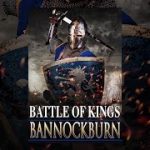 Battle of Kings: Bannockburn