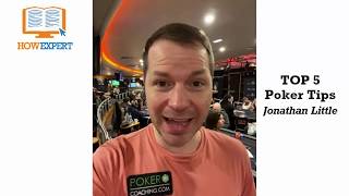 HowExpert Top 5 Poker Tips Feat. Jonathan Little – HowExpert