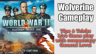 Poker Player Wolverine Plays World War II Eastern Front 1942 tips GENERAL level with live Commentary