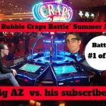 The Las Vegas Bubble Craps Head to Head Battle : #1