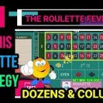 Try This Roulette Strategy | Dozens & Colums | TheRouletteFever