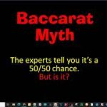 BACCARAT MYTHS
