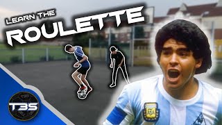 Learn the Maradona Roulette in 2 Minutes! | In-Depth Tutorial
