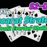 Baccarat CoinFlip Strategy | 10% Profit Everyday Challenge – S2 Day 1