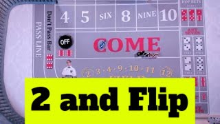 Craps Strategy: 2 Then Flip