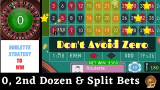 Second Dozen, Third Dozen Split & Zero Bets | Roulette Strategy to Win 2020 | Roulette Win Tricks