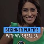 Vivian Saliba’s Pot-Limit Omaha Rules and Strategy Tips