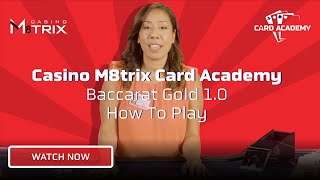 How To Play Baccarat In Under 2 Min – Casino M8trix Card Academy – Lesson 1