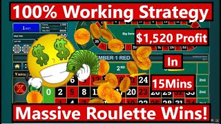 Best Roulette Strategy: $1,520 Profit in 15 Minutes