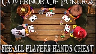 Governor Of Poker 2 PC- SEE ALL CARDS EXPLOIT,Chip, Money Hacks