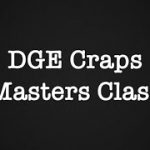 Masters Class Lesson 8 – How to learn a Craps System
