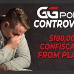 GG Poker Confiscating $180K From A Poker Player | Bencb’s thoughts