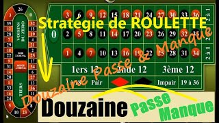 ROULETTE Challenge #1 ✅ DOUZAINE PASSE et MANQUE ✅ Stratégie pour gagner à la roulette ( tenter de )