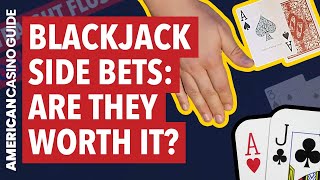 Blackjack Side Bets – Are They Worth It?