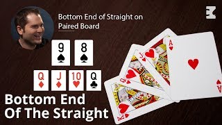 Poker Strategy: Bottom End of Straight on Paired Board