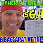 Baccarat Casino- Christopher Mitchell’s Baccarat Strategies Make $6,400 Cash Profit.