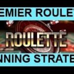 PREMIER ROULETTE STRATEGY !!! Guarantee WIN