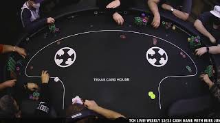 TCH Live – 9/28/2020 – $5/$5 No Limit Hold ‘Em Cash Game