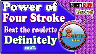 Roulette Strategy to Win | Power of Four Stroke | Roulette sure win strategy