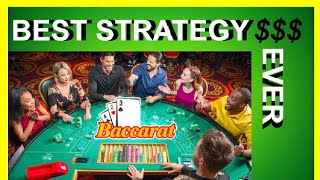 BEST BACCARAT STRATEGY EVER | GUARANTEED TO WIN $$$$$$$$$$